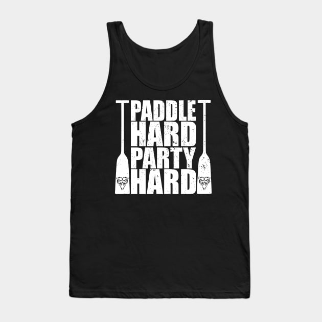 Dragon Boat Paddle hard Party hard Tank Top by Shirtbubble